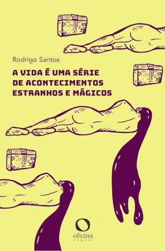 Capa de A vida é uma série de acontecimentos estranhos e mágicos