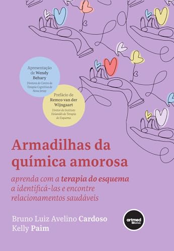 Capa de Armadilhas da Química Amorosa: Aprenda com a Terapia do Esquema a Identificá-las e Encontre Relacionamentos Saudáveis