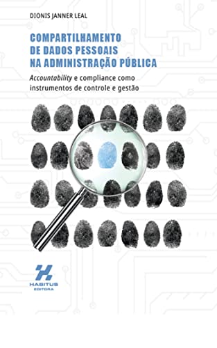 Capa de COMPARTILHAMENTO DE DADOS PESSOAIS NA ADMINISTRAÇÃO PÚBLICA: Accountability e compliance como instrumentos de controle e gestão