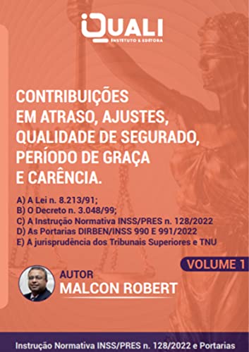 Capa de CONTRIBUIÇÕES EM ATRASO, AJUSTES, QUALIDADE DE SEGURADO, PERÍODO DE GRAÇA E CARÊNCIA