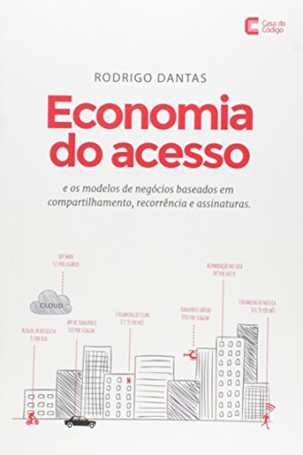 Capa de Economia do Acesso e os Modelos de Negócios Baseados em Compartilhamento, Recorrência e Assinatura