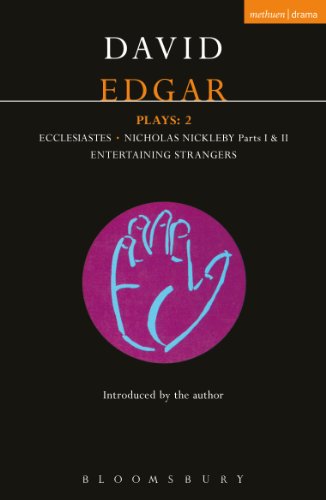 Capa de Edgar Plays: 2: Ecclesiastes, The Life and Adventures of Nicholas Nickleby, Entertaining Strangers (Contemporary Dramatists) (English Edition)