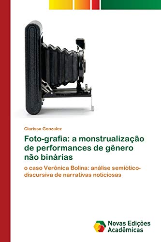 Capa de Foto-grafia: a monstrualização de performances de gênero não binárias