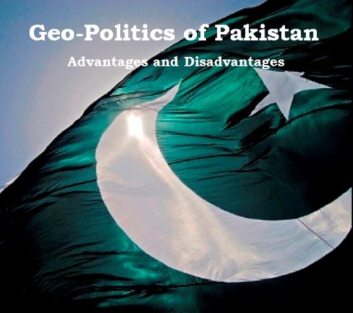 Capa de Geo-Politics of Pakistan: Advantages and Disadvantages (English Edition)