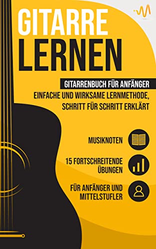 Capa de Gitarre lernen: Gitarrenbuch für Anfänger