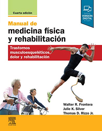 Capa de Manual de medicina física y rehabilitación: Trastornos musculoesqueléticos, dolor y rehabilitación (Spanish Edition)
