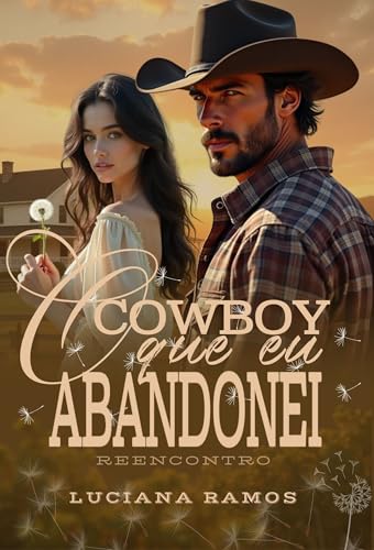 O cowboy que eu abandonei