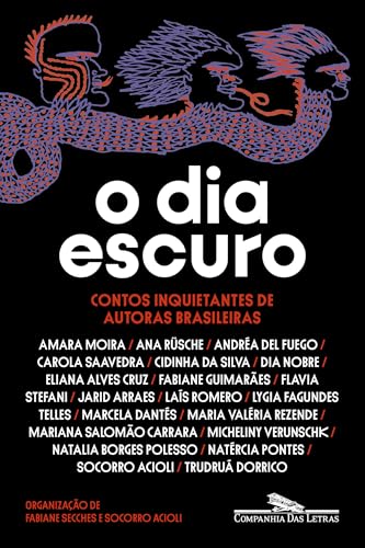 Capa de O dia escuro: Contos inquietantes de autoras brasileiras