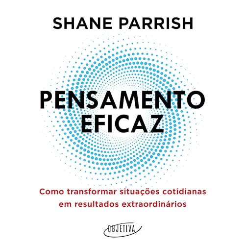 Capa de Pensamento eficaz: Como transformar situações cotidianas em resultados extraordinários