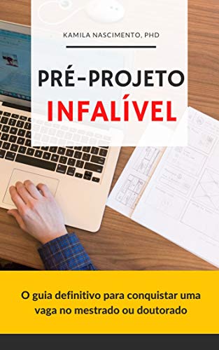 Capa de Pré-projeto infalível: o guia definitivo para conquistar uma vaga no mestrado ou doutorado (Metodologia Científica Livro 3)