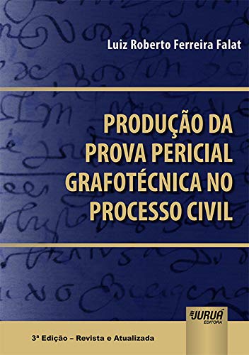 Capa de Produção da Prova Pericial Grafotécnica no Processo Civil