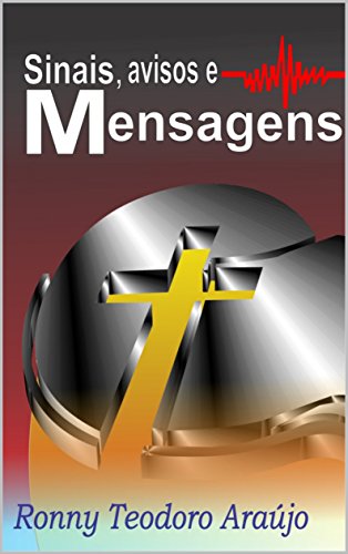Capa de SINAIS, AVISOS E MENSAGENS: A LEGALIDADE DOS ACONTECIMENTOS E OS SEUS LIMITE