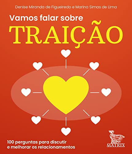 Capa de Vamos falar sobre traição: 100 perguntas para discutir e melhorar os relacionamentos