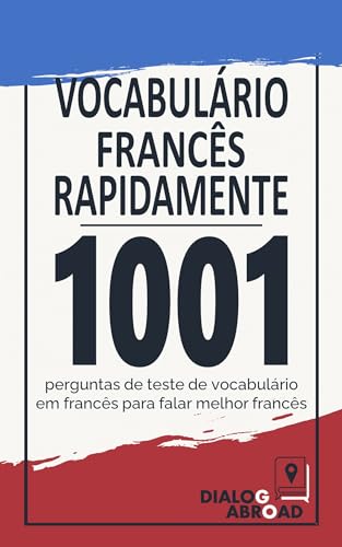 Capa de Vocabulário Francês Rapidamente: 1001 perguntas de teste de vocabulário em francês para falar melhor francês